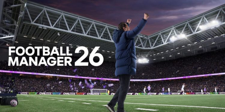 Football Manager 26 Resmi Akan Rilis Akhir Tahun ini!